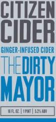 Citizen Cider - The Dirty Mayor (4 pack 16oz cans) (4 pack 16oz cans)