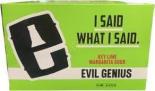 Evil Genius - I Said What I Said 0 (62)