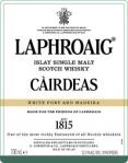 Laphroaig - Cairdeas White Port and Madeira (700)