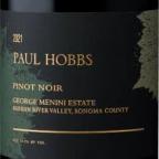 Paul Hobbs - George Menini Estate Pinot Noir 2021