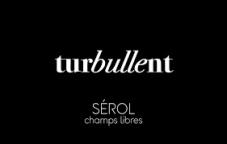Serol - Turbullent Champs Libres Rose