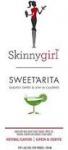 Skinny Girl - Sweet'arita (750)