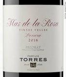 Torres - Mas De La Rosa Vinyes Velles 2016