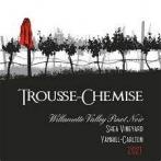 Trousse-Chemise - Shea Vineyard Pinot Noir 2022